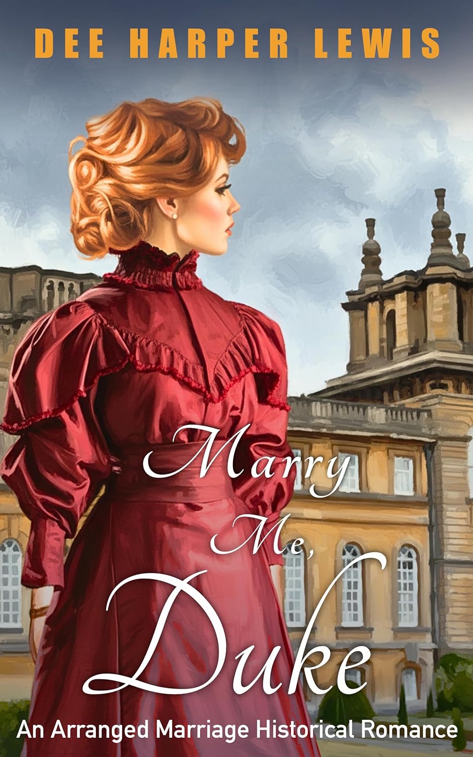 Marry Me, Duke: An Arranged Marriage Historical Romance (BlueStockings Being Bold Book 2)