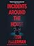 Incidents Around the House