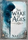 The Wake of Ages:...