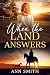When the Land Answers: A St...