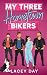 My Three Hometown Bikers (A...