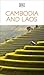 DK Cambodia and Laos: Must-See Sights. Culture & History. Detailed Maps & Tours. Covers Phnom Penh, Siem Reap, & more (Travel Guide)
