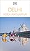DK Delhi, Agra and Jaipur: Must-See Sights. Culture & History. Detailed Maps & Tours. Covers Taj Mahal, Red Fort, & more (Travel Guide)