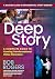 Deep Story by Bob Rogers