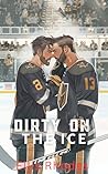 Dirty On The Ice:...