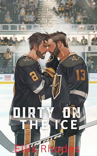 Dirty On The Ice: An Age Gap MM Hockey Romance (Frozen Rivals)