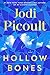 Hollow Bones by Jodi Picoult