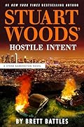Stuart Woods' Hostile Intent