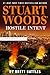Stuart Woods' Hostile Intent