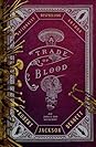 A Trade of Blood by Robert Jackson Bennett