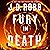 Fury in Death by J. D. Robb Fury in Death by J. D. Robb
