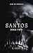 Santos: A Dark MC Romance (...