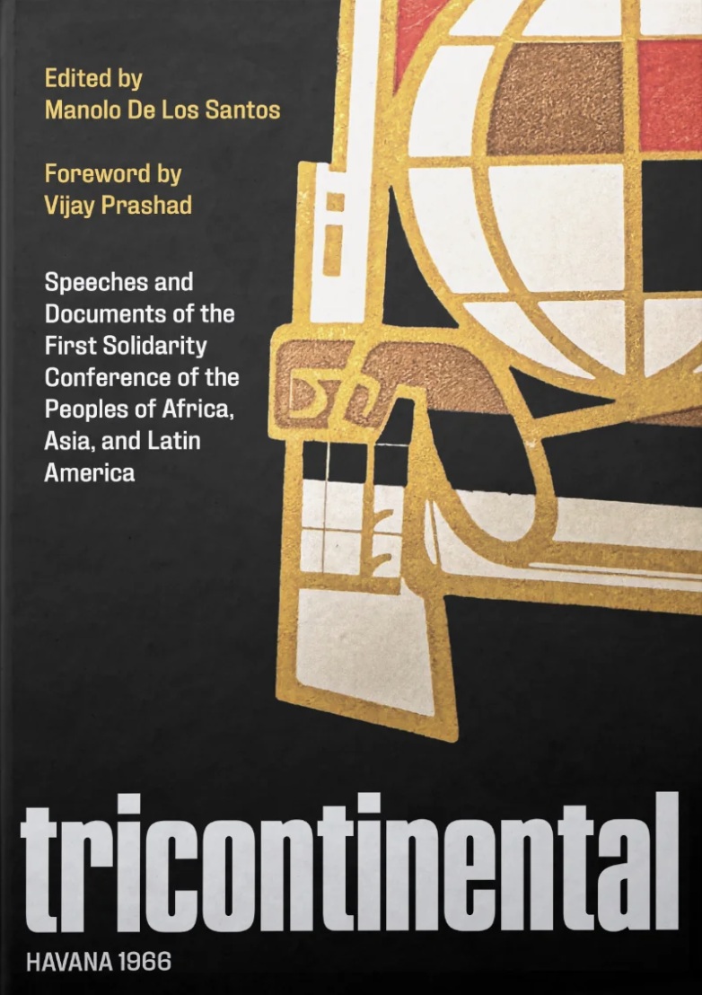 Tricontinental, Havana 1966: Speeches and Documents of the First Solidarity Conference of the People (Hardcover)