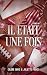 Mon premier baiser (Il était une fois, #1)