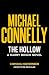 The Hollow by Michael Connelly