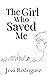 The Girl Who Saved Me