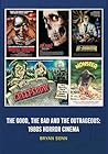 The Good, The Bad...