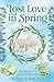 Lost Love in Spring: Includ...