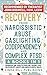 Recovery from Narcissistic Abuse, Gaslighting, Codependency and Complex PTSD (4 Books in 1): Workbook and Guide to Overcome Trauma, Toxic ... and Recover from Unhealthy Relationships)