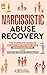 Narcissistic Abuse Recovery by Linda       Hill       Publ...