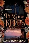 Lying for Keeps (Off-Limits Lovers #3)