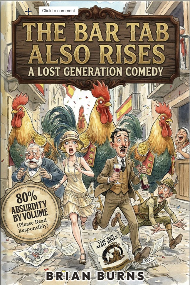 The Bar Tab Also Rises: A Lost Generation Comedy