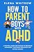 How to Parent Boys with ADHD by Elena Whitrow
