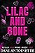 Lilac and Bone (Petals and ...
