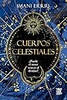 Cuerpos celestiales (Spanish Edition)