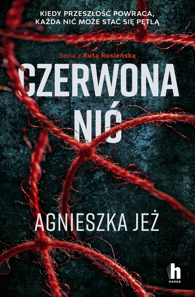 Czerwona nić (Ruta Rosieńska, #1)