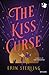 The kiss curse: Ediz. italiana (Italian Edition)