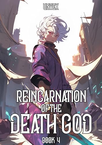 Reincarnation of the Death God Book 4: An OP MC LitRPG (Kindle Edition)