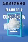 El camí de la con...