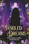 Tangled Dreams: A...