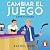 Cambiar el juego: Game Changer (Game Changers, #1)