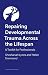 Healing Developmental Traum...