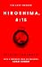 Hiroshima, 8:15: The Lost Memoir