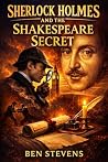 Sherlock Holmes & the Shakespeare Secret