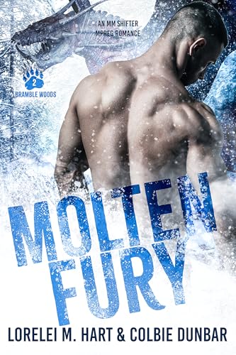Molten Fury: An MM Shifter Mpreg Romance (Bramble Woods Book 2)