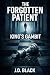 The Forgotten Patient: King...