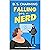 Falling for a Nerd: Sweet R...