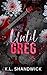Until Greg (Pulsetones Rock Gods #5)