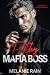 Filthy Mafia Boss: An Age G...