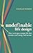 undefinable life design: How to design a unique life that sustains your energy and income