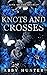 Knots and Crosses