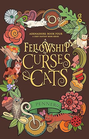 A Fellowship of Curses & Cats (Adenashire #4)