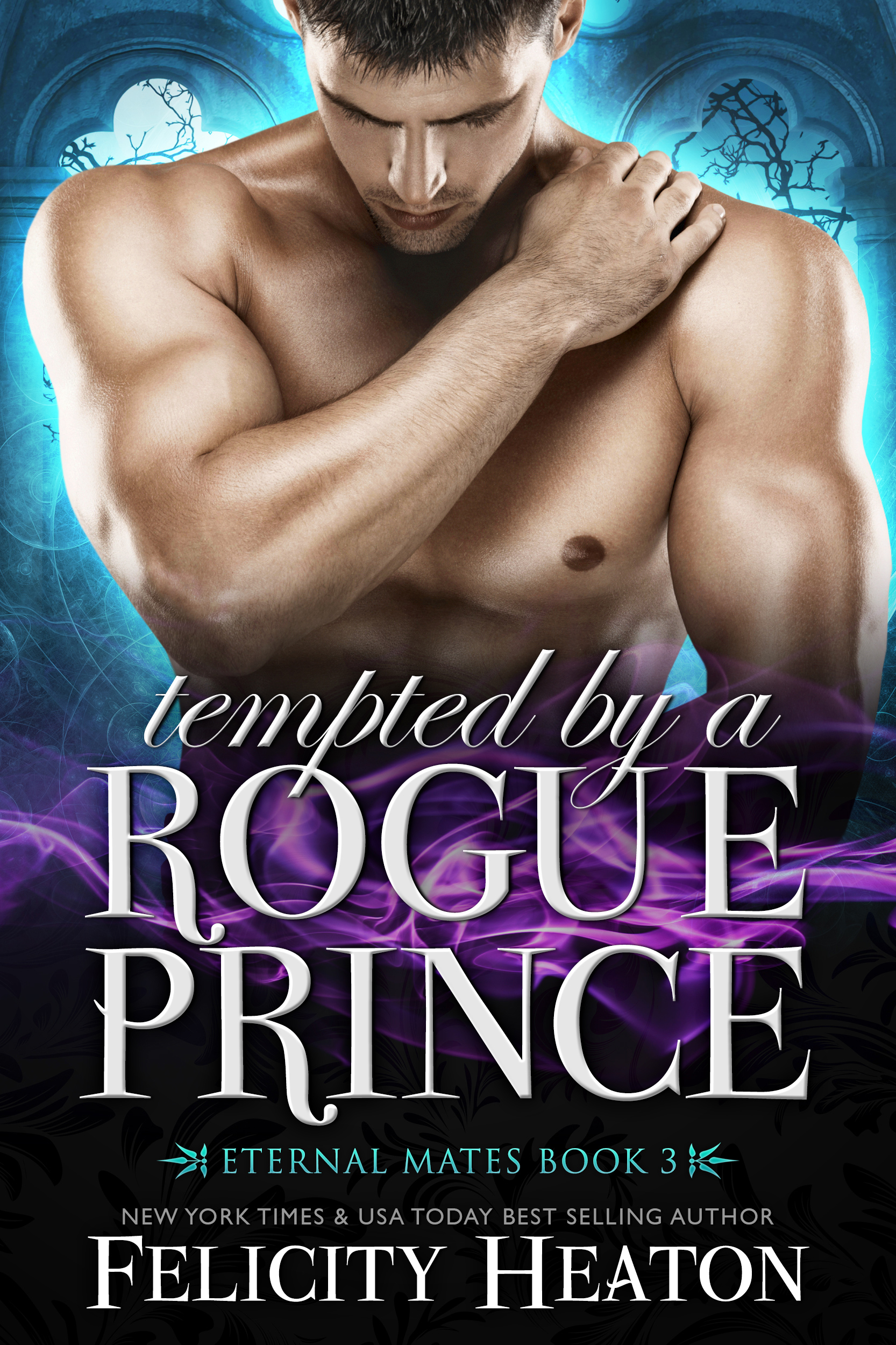 Tempted by a Rogue Prince (Eternal Mates, #3)