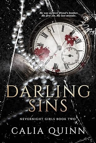 Darling Sins: A Peter Pan & Wendy Darling Best Friends Brother Dark Romance Retelling (Nevernight Girls Book 2)
