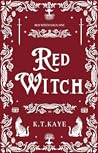 Red Witch (Red Witch Saga Book 1)