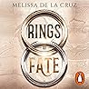 Rings of Fate